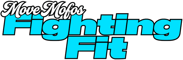Move Mofos Fighting Fit